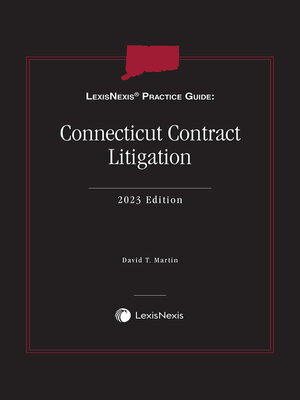 cover image of LexisNexis Practice Guide: Connecticut Contract Litigation
